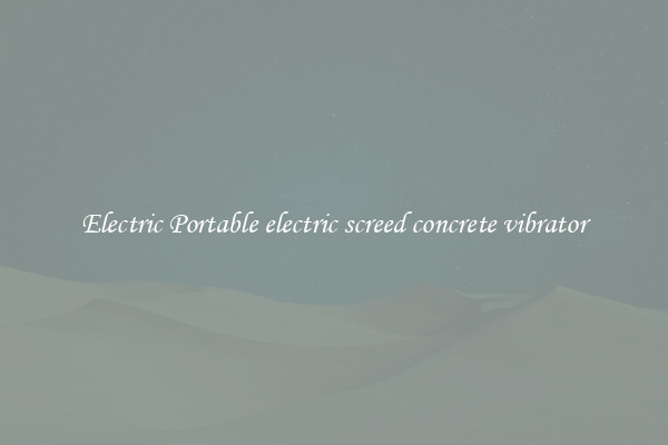 Electric Portable electric screed concrete vibrator