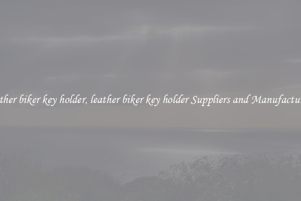 leather biker key holder, leather biker key holder Suppliers and Manufacturers