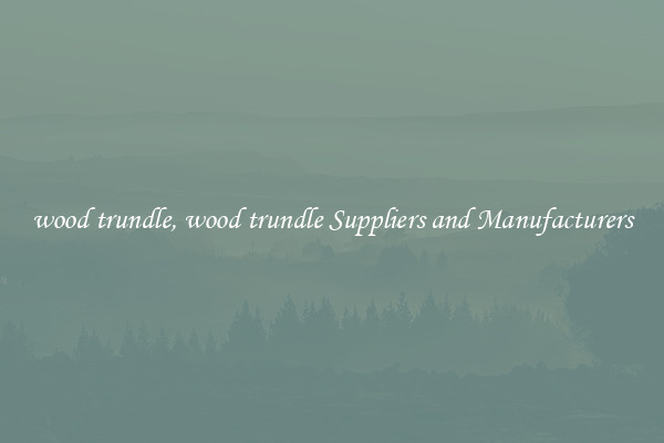 wood trundle, wood trundle Suppliers and Manufacturers