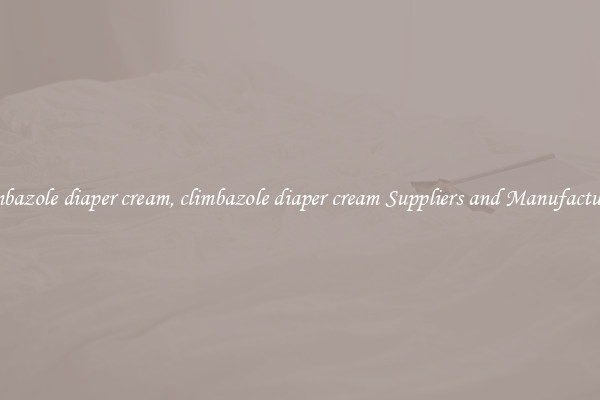 climbazole diaper cream, climbazole diaper cream Suppliers and Manufacturers