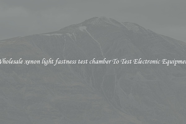 Wholesale xenon light fastness test chamber To Test Electronic Equipment